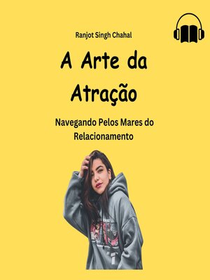 cover image of A Arte da Atração